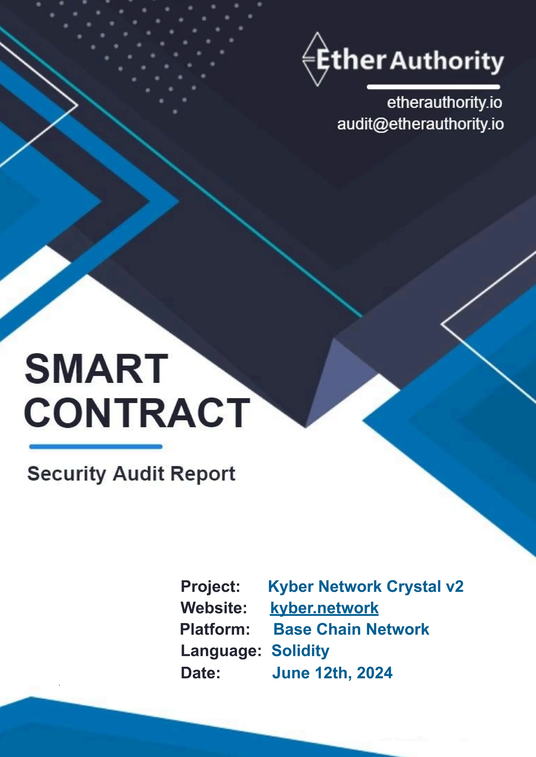 Kyber Network – Smart Contract Security Audit Report by EtherAuthority | PDF