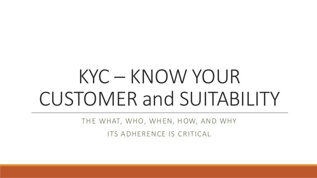 Kyc Know Your Costumer And The Importance Of Suitability