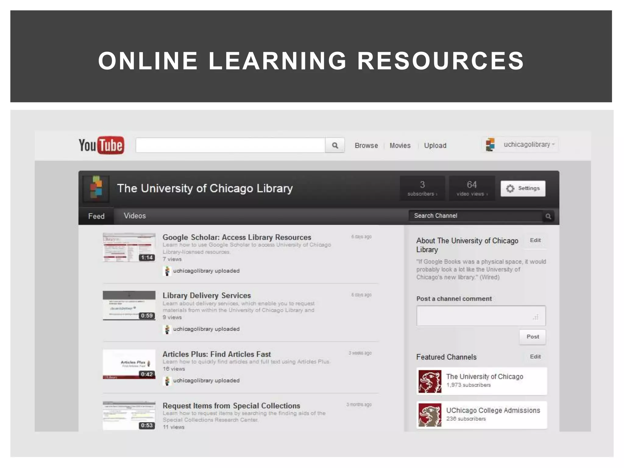 ONLINE LEARNING RESOURCES
 