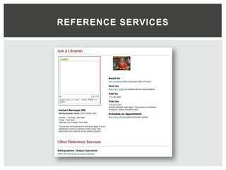 REFERENCE SERVICES
 