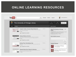ONLINE LEARNING RESOURCES
 