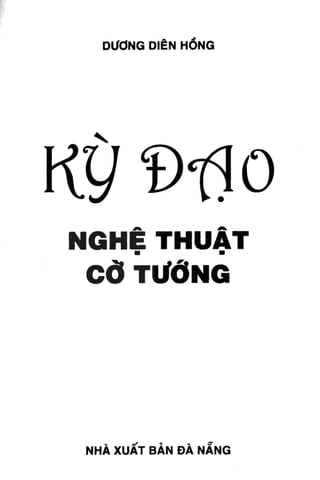 Cờ Tướng - Kỳ đạo nghệ thuật cờ tướng