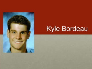 Kyle Bordeau 
