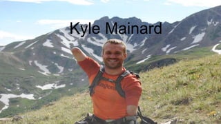 Kyle Mainard
 