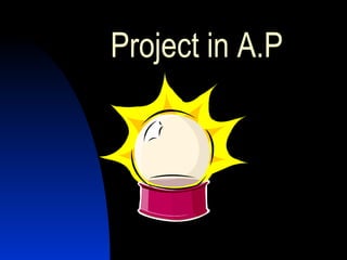 Project in A.P   