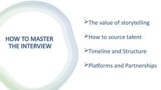 Kylie Mitchell-Smith - How to Master the Interview.pptx