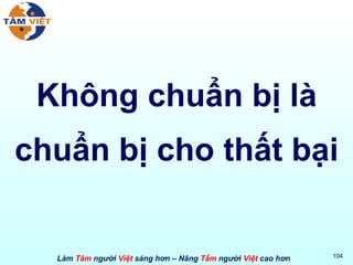 Không chuẩn bị là chuẩn bị cho thất bại 