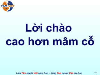 Lời chào  cao hơn mâm cỗ 