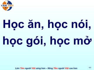 Học ăn, học nói, học gói, học mở 