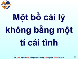 Một bồ cái lý không bằng một tí cái tình 