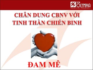 ĐAM MÊ
 