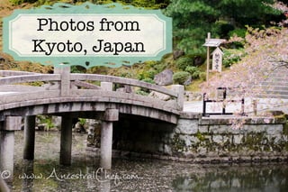 Photos from
Kyoto, Japan
 