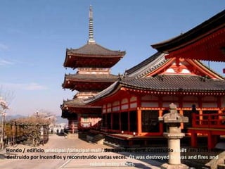 Kiyomizu- dera, rodeado de arces japoneses.
.Kiyomizu- dera, sorrounded by japanese maples
 