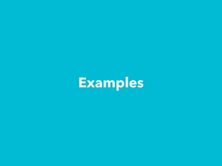 Examples
 