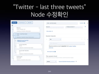 Twitter - last three tweets
Node ????
243
 
