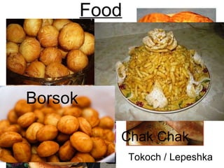 Food Tokoch / Lepeshka Chak Chak Borsok 