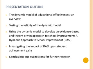 A DYNAMIC APPROACH TO SCHOOL IMPROVEMENT: MAIN FEATURES AND IMPACT ON ...