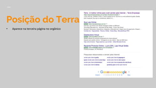 Posição do Terra
• Aparece na terceira página no orgânico
 