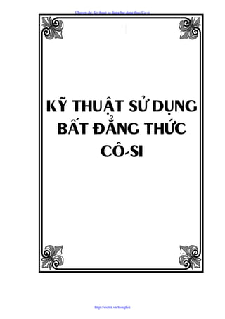 Chuyen de: Ky thuat su dung bat dang thuc Co-si




hhh




             http://violet.vn/honghoi
 