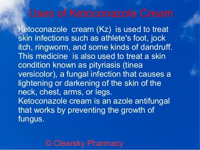 Uses of ketoconazole cream