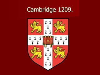 Cambridge 1209.
 