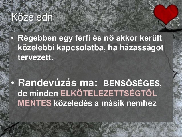 Ez az ember valakivel randevúzik, még akkor is, ha házas
