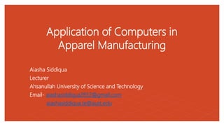 Application area of Computer Technology in Apparel Manufacturing | PPTX