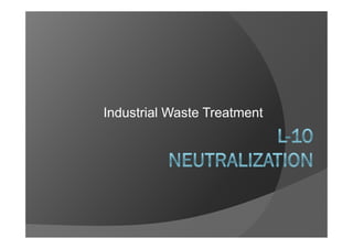 L 10 neutralization | PDF