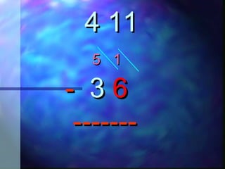 4 114 11
55 11
-- 33 66
--------------
 