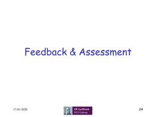 Feedback & Assessment
17-01-2020 24
 