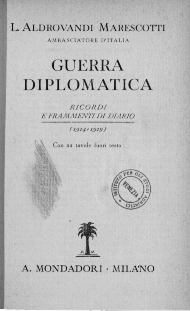 Luigi Aldrovandi Marescotti Guerra diplomatica. Ricordi e frammenti…