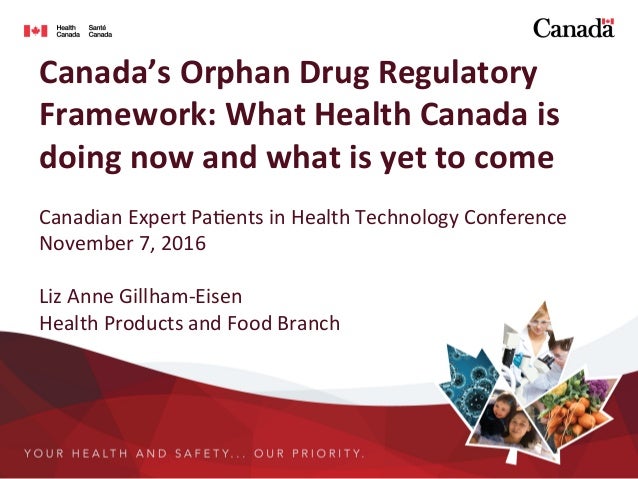 Canada S Orphan Drug Regulatory Framework What Health Canada Is Doin