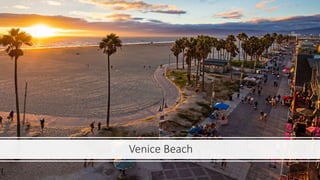 Venice Beach
 