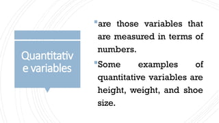 Variables Quantity Different Kinds of Variables and Their Uses.pptx