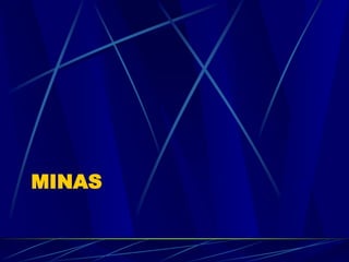 MINAS
 