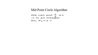 Mid Point Circle Algorithm
.
 