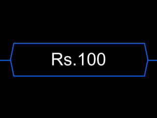 Rs.100
 