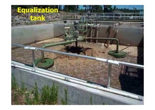 Equalization
tank
 