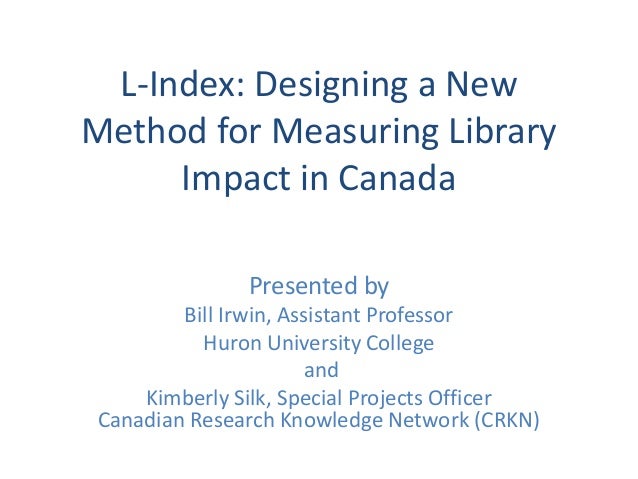 L-Index: Designing a New Method for Measuring Library Impact in Canada