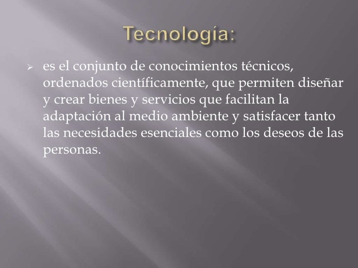 conceptos propios del conocimiento tecnologico