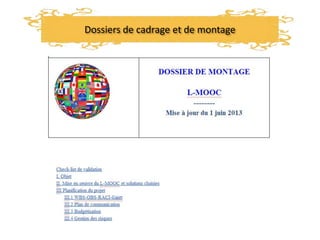 Dossiers de cadrage et de montage
 