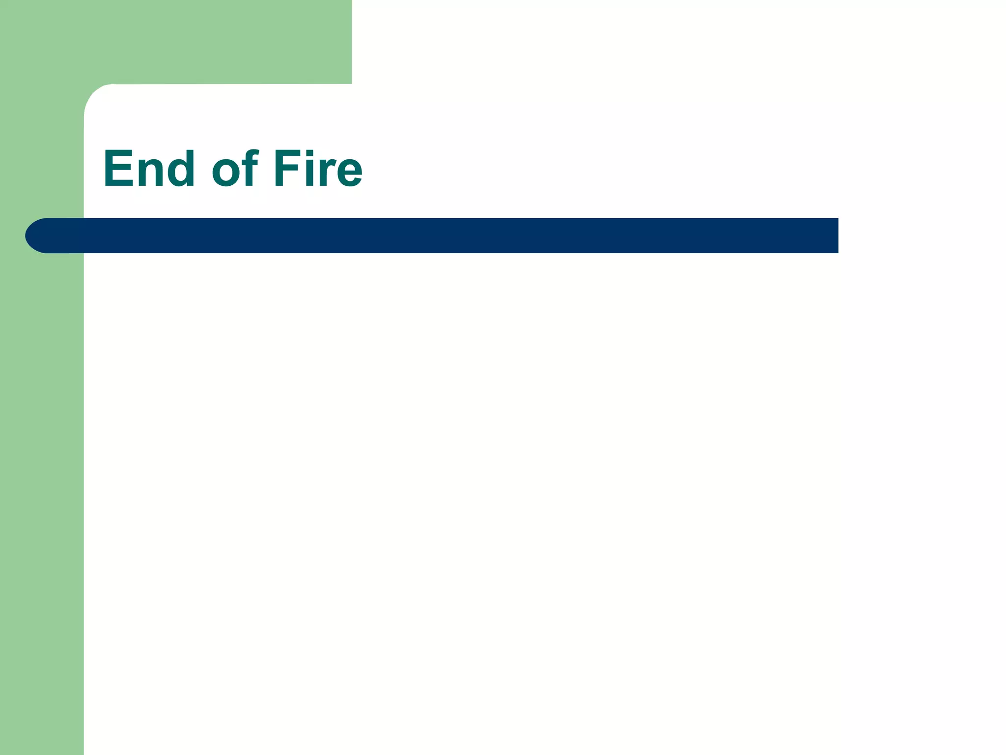 End of Fire 