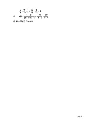 và v(t)=-16e-2t+20e-4t v
258/282
 