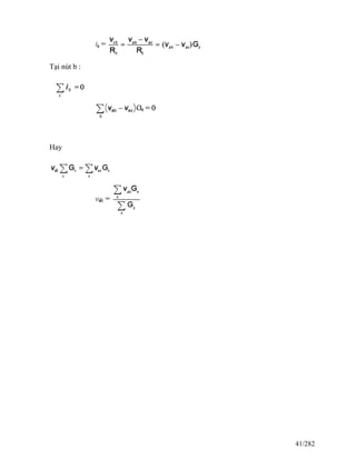 Tại nút b :
Hay
41/282
 