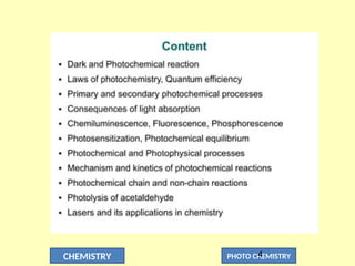 CHEMISTRY PHOTO CHEMISTRY
4
 