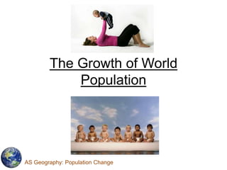 The Growth of World Population 