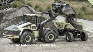 Industrial Autonomous Vehicles
 