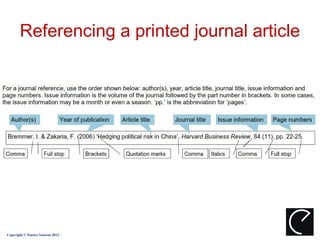 Referencing a printed journal article




Copyright © Patrice Seuwou 2013
 