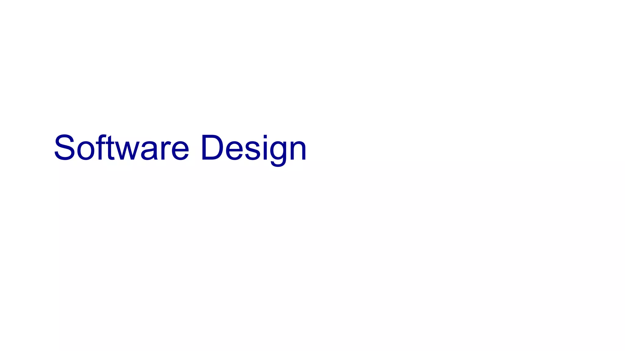Software Design
 