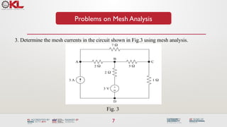 L03_Mesh and Nodal Analysis.pptxkuaewbgewb.dskBD | PPTX
